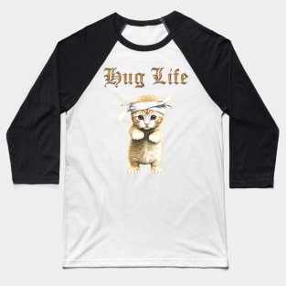 Hug Life, Kitten Baseball T-Shirt